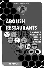 Abolish Restaurants