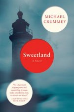 Sweetland - A Novel