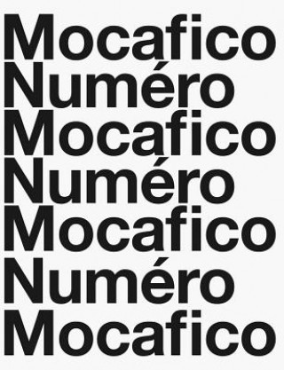 Guido Mocafico: Mocafico Numero (Guido Mocafico)(Brožovaná)