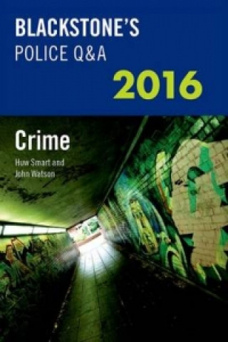 Blackstone's Police Q&A: Crime 2016