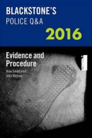 Blackstone's Police Q&A: Evidence and Procedure 2016