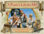 PIRATE'S LIFE FOR ME