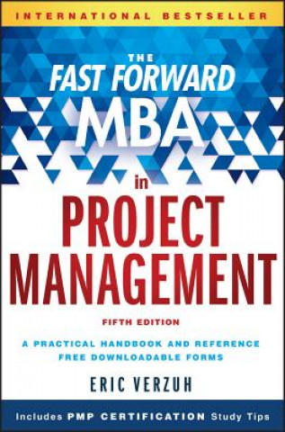 Fast Forward MBA in Project Management 5e