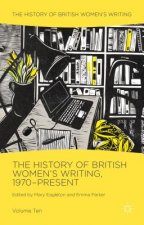 History of British Women's Writing, 1970-Present