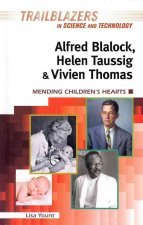 Alfred Blalock, Helen Taussig, & Vivien Thomas