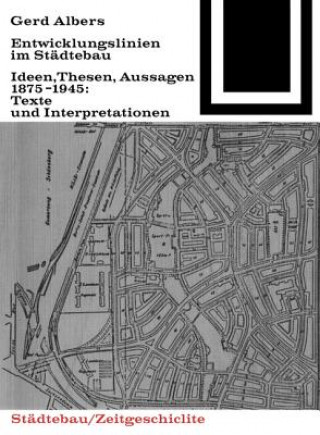 ENTWICKLUNGSLINIEN IM STDTEBAU