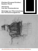 ABSCHIED VON DER POSTMODERNE