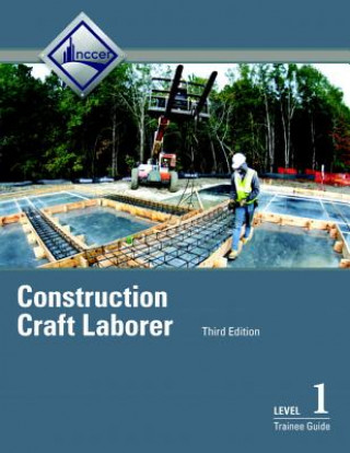 Construction Craft Laborer Level 1 Trainee Guide