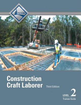 Construction Craft Laborer Level 2 Trainee Guide