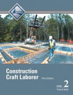 Construction Craft Laborer Level 2 Trainee Guide