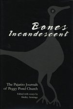 Bones Incandescent