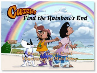 Cuzzies find the Rainbow's End