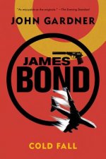 James Bond: Cold Fall - A 007 Novel