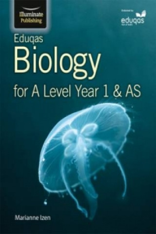 Eduqas Biology for A Level Year 1 & AS: Student Book