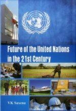 Future of United Nations in the 21st Century