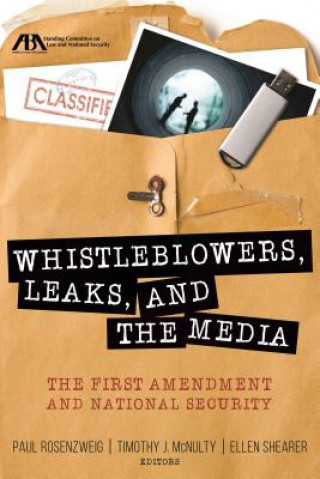 Whistleblowers, Leaks, and the Media