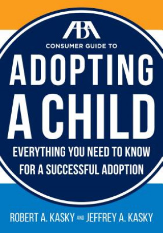 Aba Consumer Guide to Adopting a Child