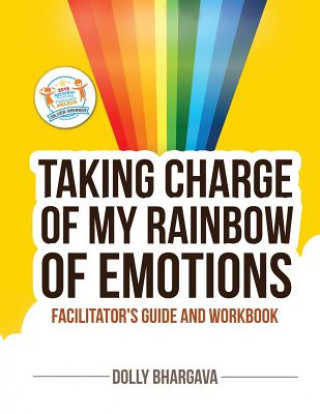 Taking CHARGE of My Rainbow of Emotions