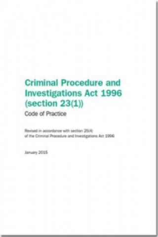 Criminal Procedure and Investigations Act 1996 (section 23 (1))