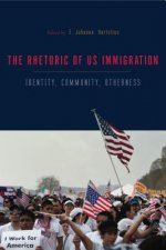 Rhetorics of US Immigration