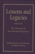 Lessons and Legacies v. 7; Holocaust in International Perspective