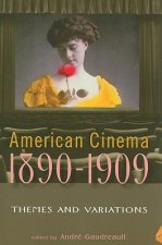 American Cinema 1890-1909