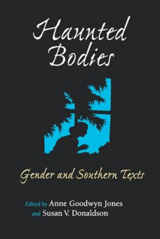 Haunted Bodies