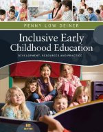 Inclusive Early Childhood Education : Development, Resources, and  Practice
