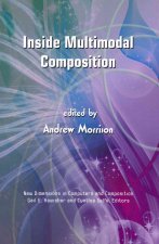 Inside Multimodal Composition