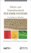 Micro- and Nanostructured Polymer Systems