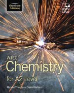 WJEC Chemistry for A2 Level: