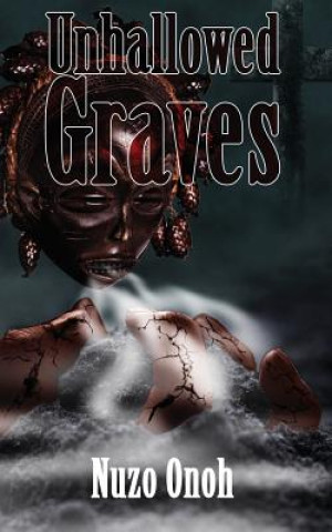 Unhallowed Graves