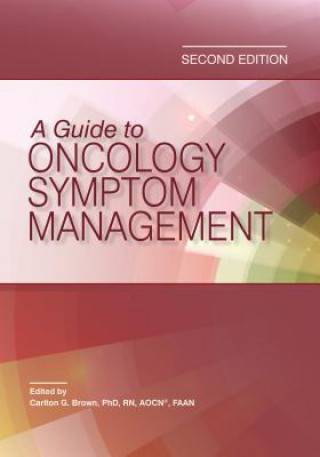 Guide to Oncology Symptom Management