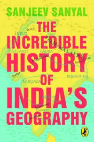 Incredible History of India'a Geography