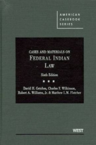Cases and Materials on Federal Indian Law