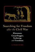 Searching for Freedom after the Civil War
