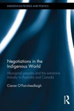 Negotiations in the Indigenous World