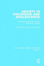 Anxiety in Childhood and Adolescence