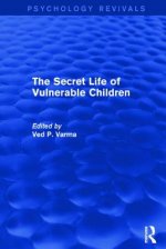 Secret Life of Vulnerable Children