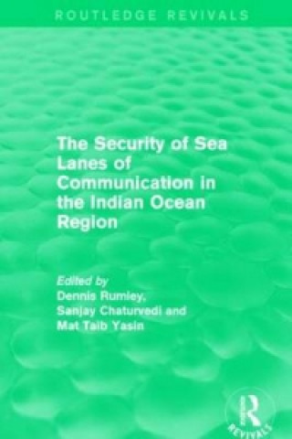 Security of Sea Lanes of Communication in the Indian Ocean Region