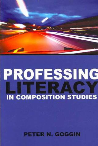 Professing Literacy in Composition Studies