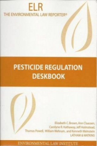 Pesticide Regulation Deskbook