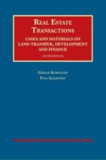 Real Estate Transactions, Cases and Materials on Land Transfer, Development and Finance