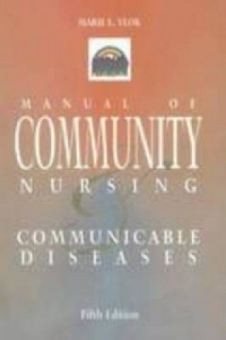 Manual of Community Nursing & Communicable Diseases