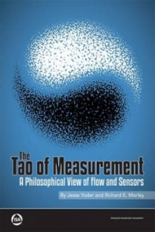 Tao of Measurement: A Philosophical View of Flow and Sensors