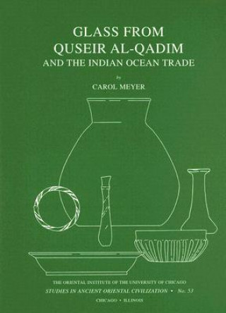 Glass from Quseir al-Qadim and the Indian Ocean Trade