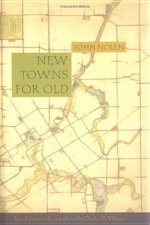 New Towns for Old