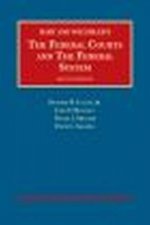 Federal Courts and The Federal System