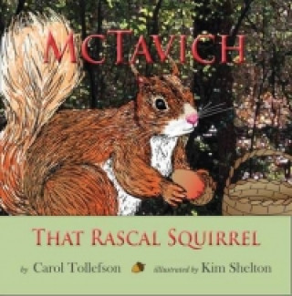 McTavich that Rascal Squirrel