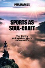 Sports as Soul-Craft